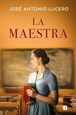 La maestra de José Antonio Lucero  