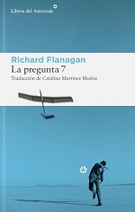 La pregunta 7 de Richard Flanagan 
