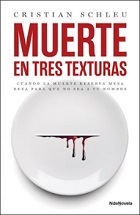 Muerte en tres texturas de Cristian Schleu  