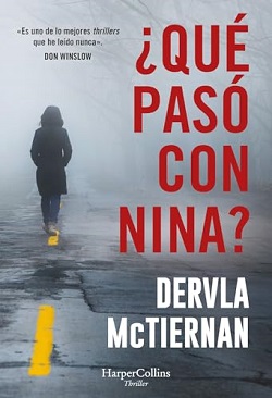 ¿Qué pasó con Nina? de Dervla McTiernan