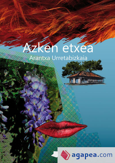Azken etxea, Arantxa Urretabizkaia