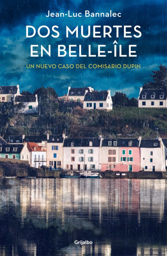 Dos muertes en Belle-Île. Jean-Luc Bannalec