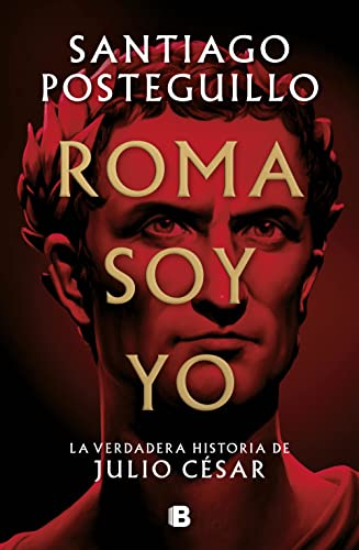 Roma soy yo de santiago Posteguillo