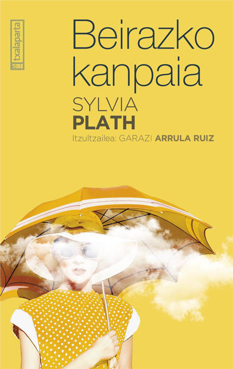 Beirazko kanpaia de Sylvia Plath