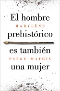 El hombre prehistórico es también una mujer