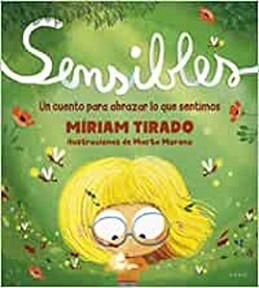Sensibles / Miriam Tirado