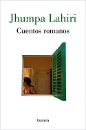 Cuentos romanos / Jhumpa Lahiri