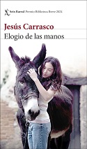 Elogio de las manos / Jesús Carrasco