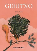 Gehitxo / Olivier Tallec