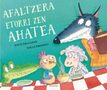 Afaltzera etorri zen ahatea 