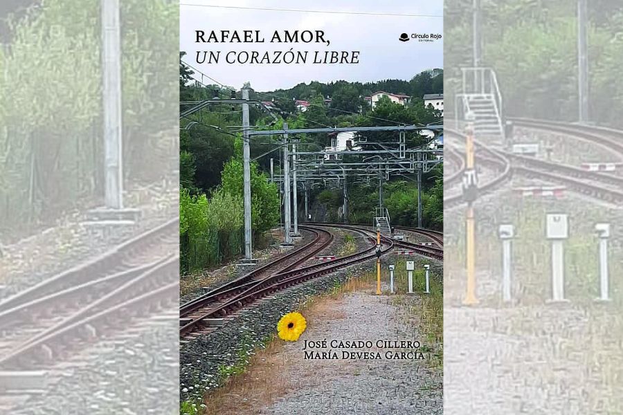 portada Rafael Amor, un corazón libre