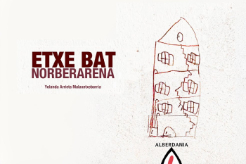 Etxe bat norberarena, Yolanda Arrieta