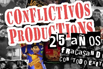 Conflictivos Productions 25 años cartel