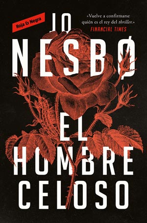 Jo Nesbo: El hombre celoso