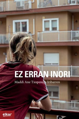 Maddi Ane Txoperena: Ez erran inori
