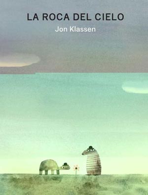 Jon Klassen: La roca del cielo